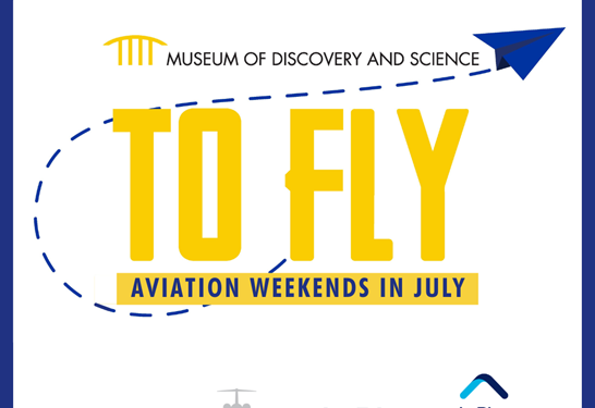 To Fly: Aviation Weekends at Museum of Discovery and Science