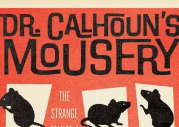 Unveiling the Wonders of ‘Dr. Calhoun’s Mousery’: A Captivating Review by Lee Alan Dugatkin